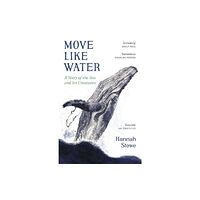 Granta Books Move Like Water (häftad, eng)