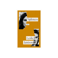 Granta Books Splinters (inbunden, eng)