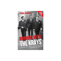 John Blake Publishing Ltd Running with the Krays - The Final Truth About The Krays and the Underworld We Lived In (häftad, eng)