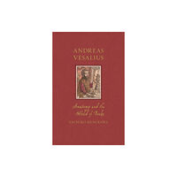 Reaktion Books Andreas Vesalius (inbunden, eng)