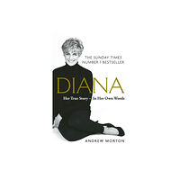 Michael O'Mara Books Ltd Diana: Her True Story - In Her Own Words (häftad, eng)