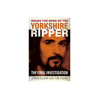 Gemini Books Group Ltd Inside the Mind of the Yorkshire Ripper (häftad, eng)