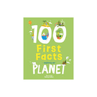 Sweet Cherry Publishing 100 First Facts Exploring our Planet (bok, board book, eng)