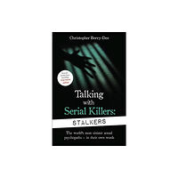 John Blake Publishing Ltd Talking With Serial Killers: Stalkers (häftad, eng)