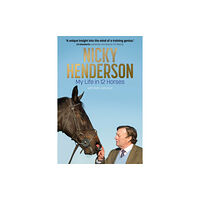 Pitch Publishing Ltd Nicky Henderson (inbunden, eng)