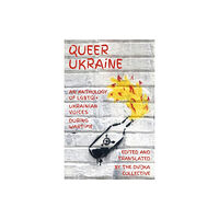 Renard Press Ltd Queer Ukraine (häftad, eng)