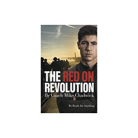 Pitch Publishing Ltd The Red on Revolution (häftad, eng)