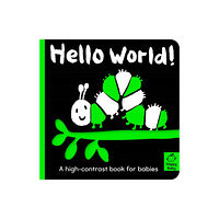 Little Tiger Press Group Hello World! (bok, board book, eng)