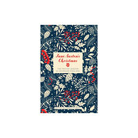 The History Press Ltd Jane Austen's Christmas (inbunden, eng)
