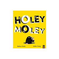 Little Tiger Press Group Holey Moley (häftad, eng)