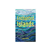 Octopus publishing group Enchanted Islands (inbunden, eng)