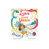 Andersen Press Ltd Luna Loves Dance (häftad, eng)