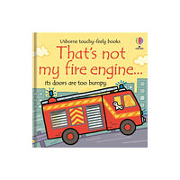 Usborne Publishing Ltd That's not my fire engine... (bok, board book, eng)