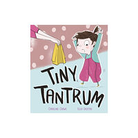 Little Tiger Press Group Tiny Tantrum (häftad, eng)