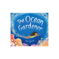 Little Tiger Press Group The Ocean Gardener (häftad, eng)