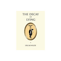 Alma Books Ltd The Decay of Lying (häftad, eng)