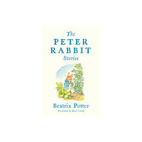 Alma Books Ltd The Peter Rabbit Stories (inbunden, eng)