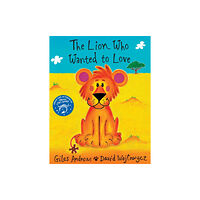 Hachette Children's Group The Lion Who Wanted To Love (häftad, eng)