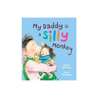 Otter-Barry Books Ltd My Daddy is a Silly Monkey (häftad, eng)