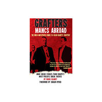 Empire Publications Ltd Grafters -- Mancs Abroad (häftad, eng)