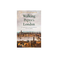 The Armchair Traveller at the Bookhaus Walking Pepys's London (häftad, eng)