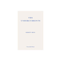 Fitzcarraldo Editions The Undercurrents (häftad, eng)