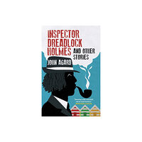 HopeRoad Publishing Ltd Inspector Dreadlock Holmes and other stories (häftad, eng)