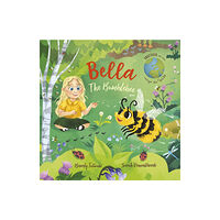 New Frontier Publishing Bella the Bumblebee (häftad, eng)