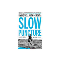 The Book Guild Ltd Slow Puncture: Living Well With Dementia (häftad, eng)