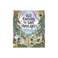 Magic Cat Publishing Old Enough to Save the Planet (häftad, eng)