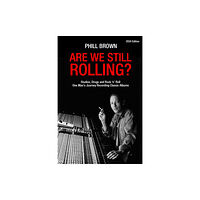 Hawksmoor Publishing Are We Still Rolling? (häftad, eng)