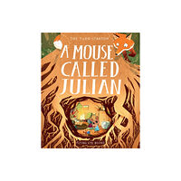 Flying Eye Books A Mouse Called Julian (inbunden, eng)