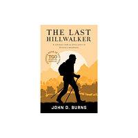 Vertebrate Publishing Ltd The Last Hillwalker (häftad, eng)