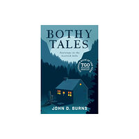 Vertebrate Publishing Ltd Bothy Tales (häftad, eng)