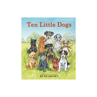 Scallywag Press Ten Little Dogs (bok, board book, eng)