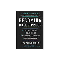 Atria Books Becoming Bulletproof (inbunden, eng)