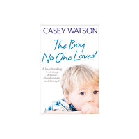 HarperCollins Publishers The Boy No One Loved (häftad, eng)