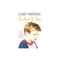 HarperCollins Publishers Too Hurt to Stay (häftad, eng)