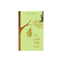 Harpercollins publishers inc The Little Yellow Leaf (inbunden, eng)