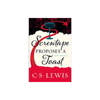 HarperCollins Publishers Screwtape Proposes a Toast (häftad, eng)
