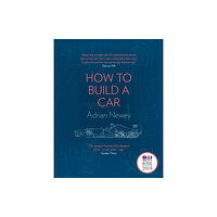 HarperCollins Publishers How to Build a Car (inbunden, eng)