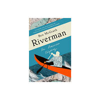 HarperCollins Publishers Riverman (inbunden)