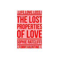 HarperCollins Publishers The Lost Properties of Love (häftad, eng)