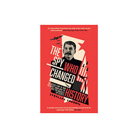 HarperCollins Publishers The Spy Who Changed History (häftad, eng)