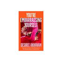 HarperCollins Publishers You're Embarrassing Yourself (häftad, eng)