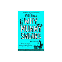 HarperCollins Publishers Why Mummy Swears (häftad, eng)