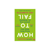 HarperCollins Publishers How to Fail (häftad, eng)