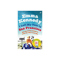 Ebury Publishing I Left My Tent in San Francisco (häftad, eng)