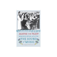 Harpercollins publishers inc Memories Before and After the Sound of Music (häftad, eng)