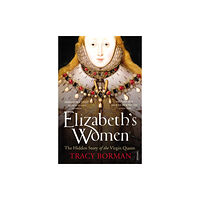 Vintage Publishing Elizabeth's Women (häftad, eng)